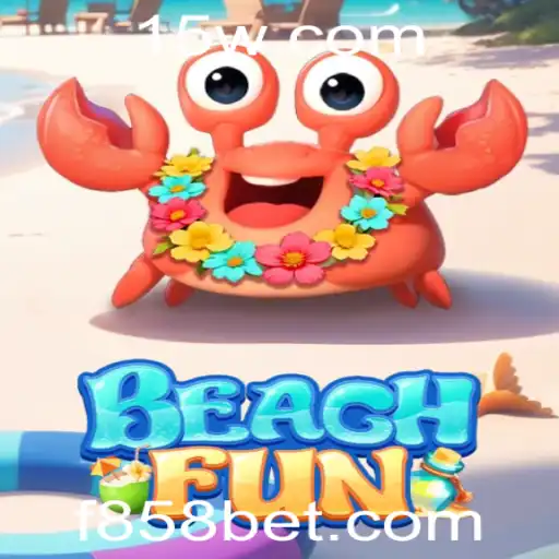 Explorando o Mundo Emocionante de BeachFun e a Tendência 858bet